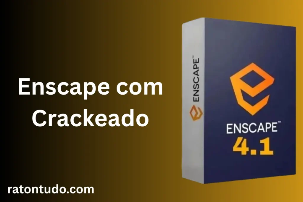 Enscape com Crackeado