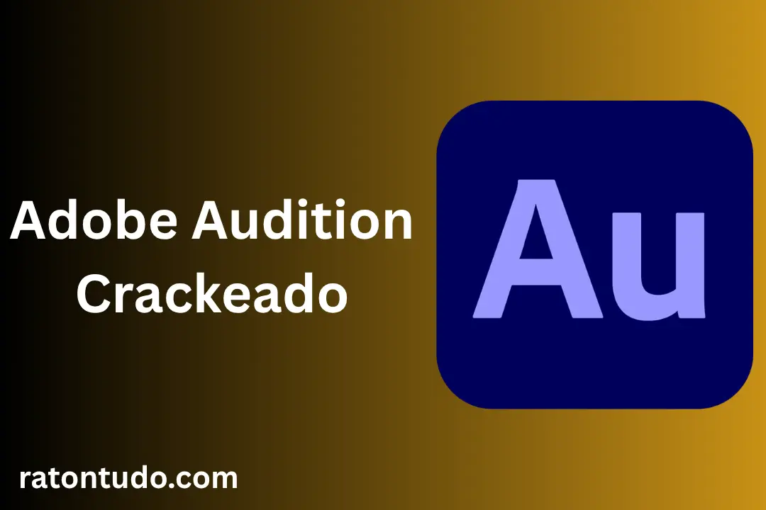 Adobe Audition Crackeado