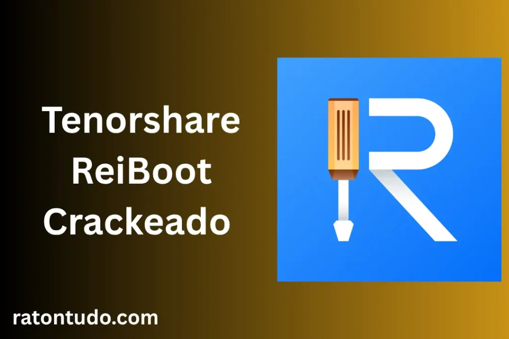Tenorshare ReiBoot Crackeado